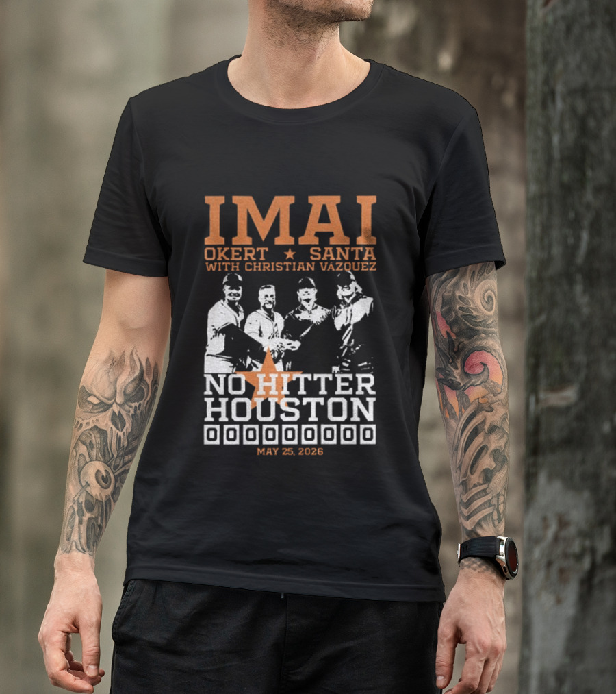 Imai Okert Santa No Hitter Houston May 25 2023 Christian Vazquez T-Shirt