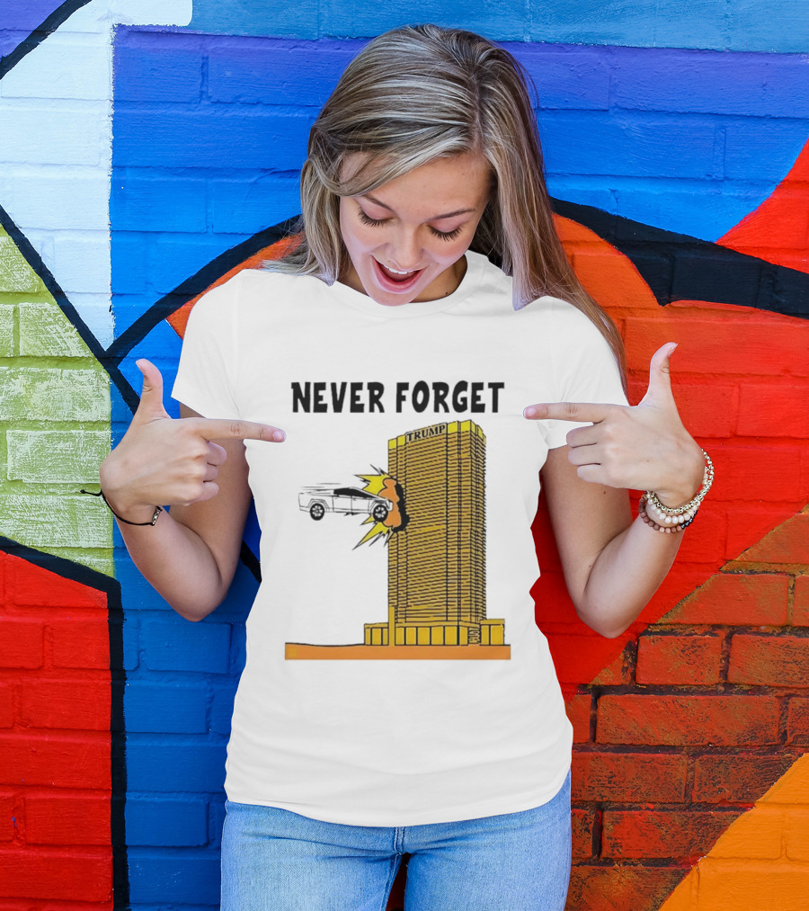 Never Forget Trump Tower Tesla Crash T-Shirt