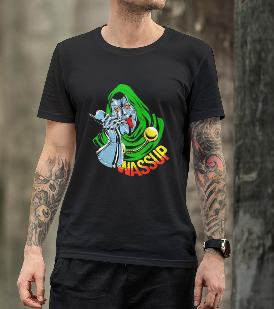Wassup Doctor Doom Iconic Supervillain T-Shirt