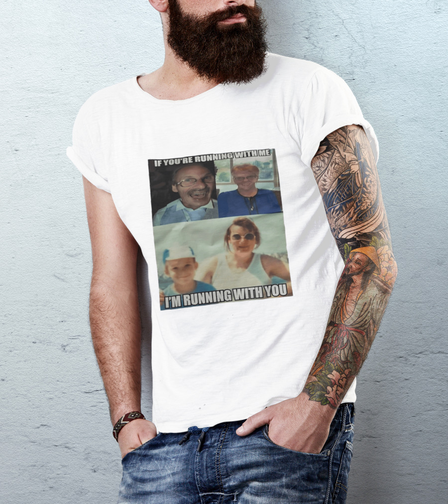 If You're Running With Me I'm Running With You Fun Photo Collage T-Shirt