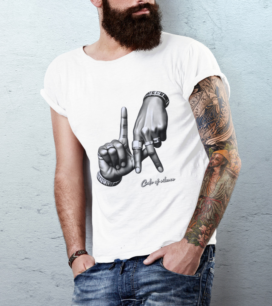 Code Of Silence LA Hand Gesture T-Shirt