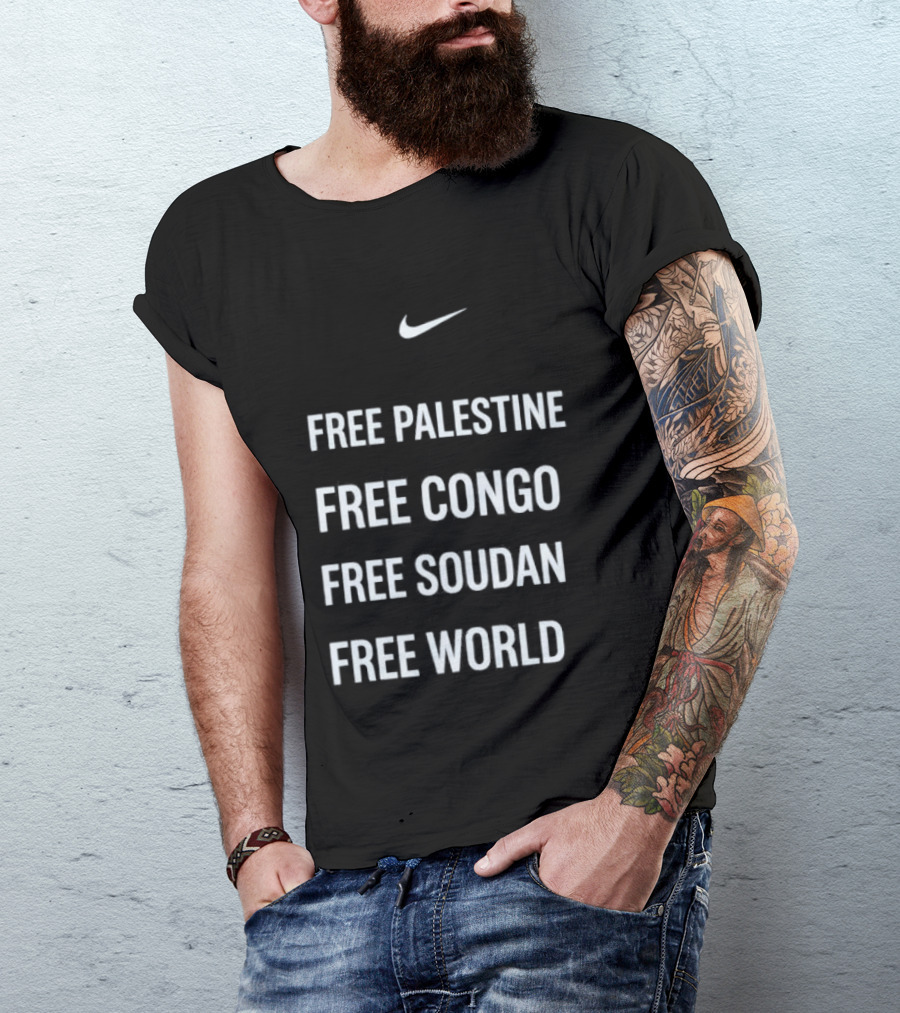 Nike Inspired Free Palestine Free Congo Free Sudan Free World T-Shirt