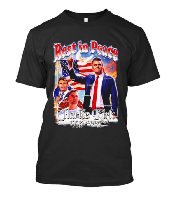 RIP Charlie Kirk Rest In Peace Memorial 1993 2025 T-Shirt