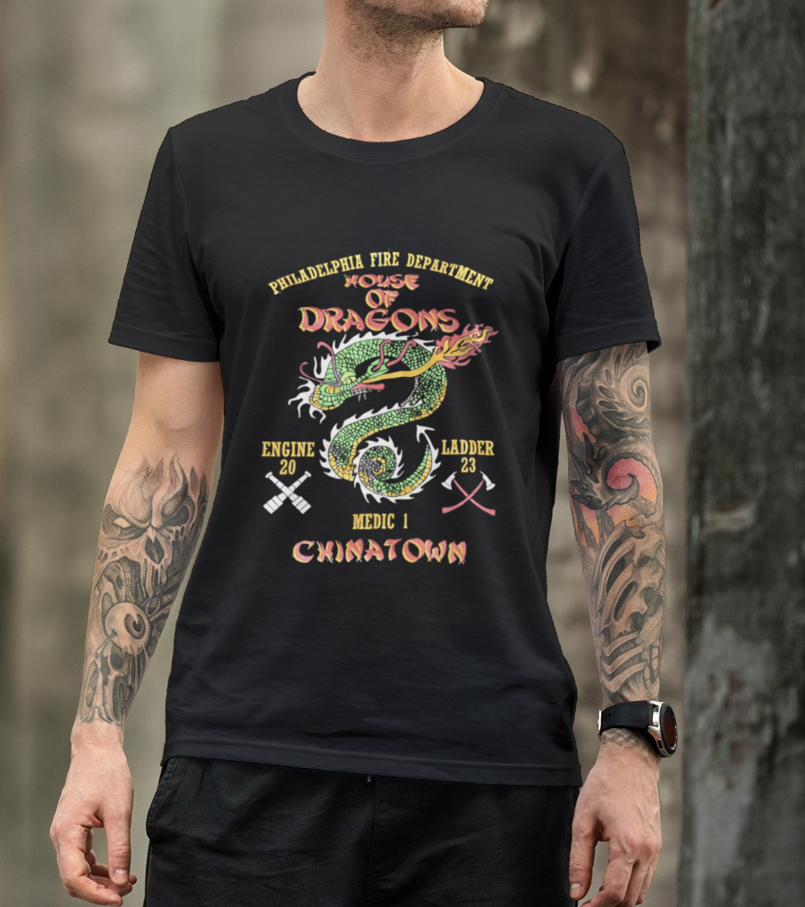 Philadelphia Fire Department House Of Dragons Engine 20 Ladder 23 Medic 1 Chinatown T-Shirt