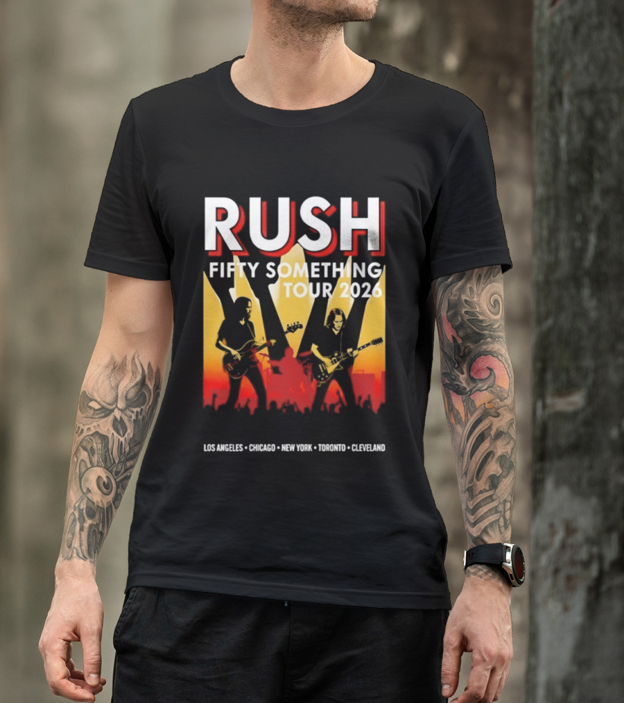 Rush Fifty Something Tour 2026 Los Angeles Chicago New York Toronto Cleveland T-Shirt