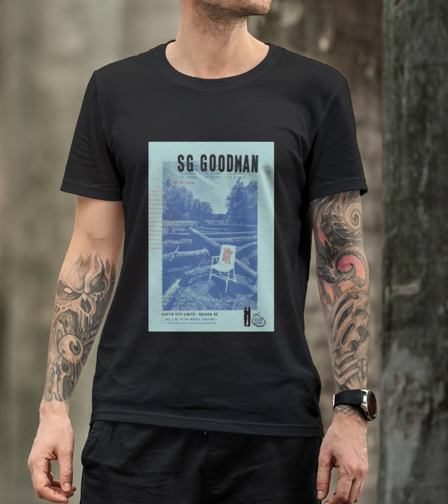 SG Goodman Austin City Limits Moody Theater May 26 2026 Season 52 T-Shirt