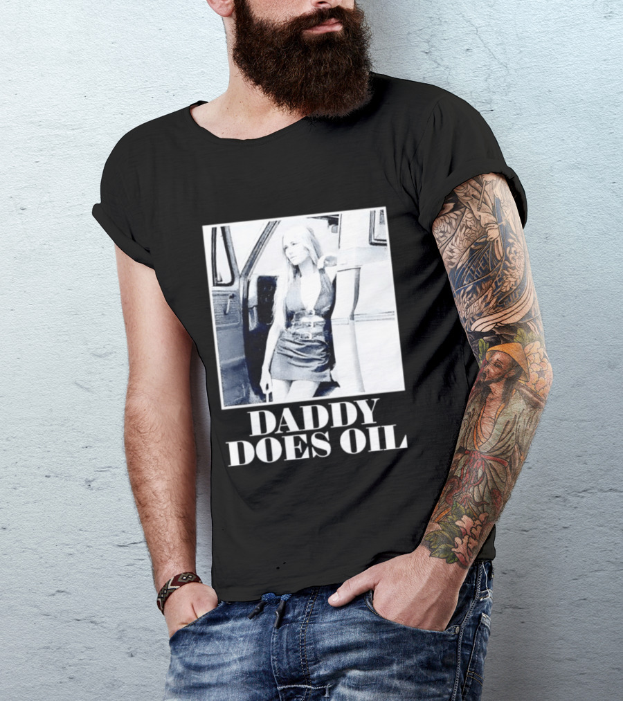 Daddy Does Oil Classic Retro Style Vintage Vibes T-Shirt