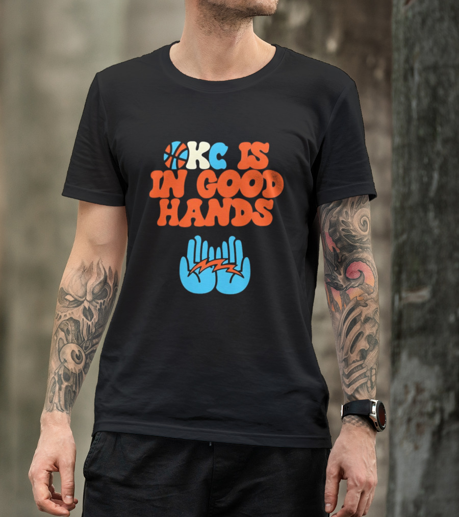 Okc Is In Good Hands Thunder Basketball Lightning Bolt Hands T-Shirt