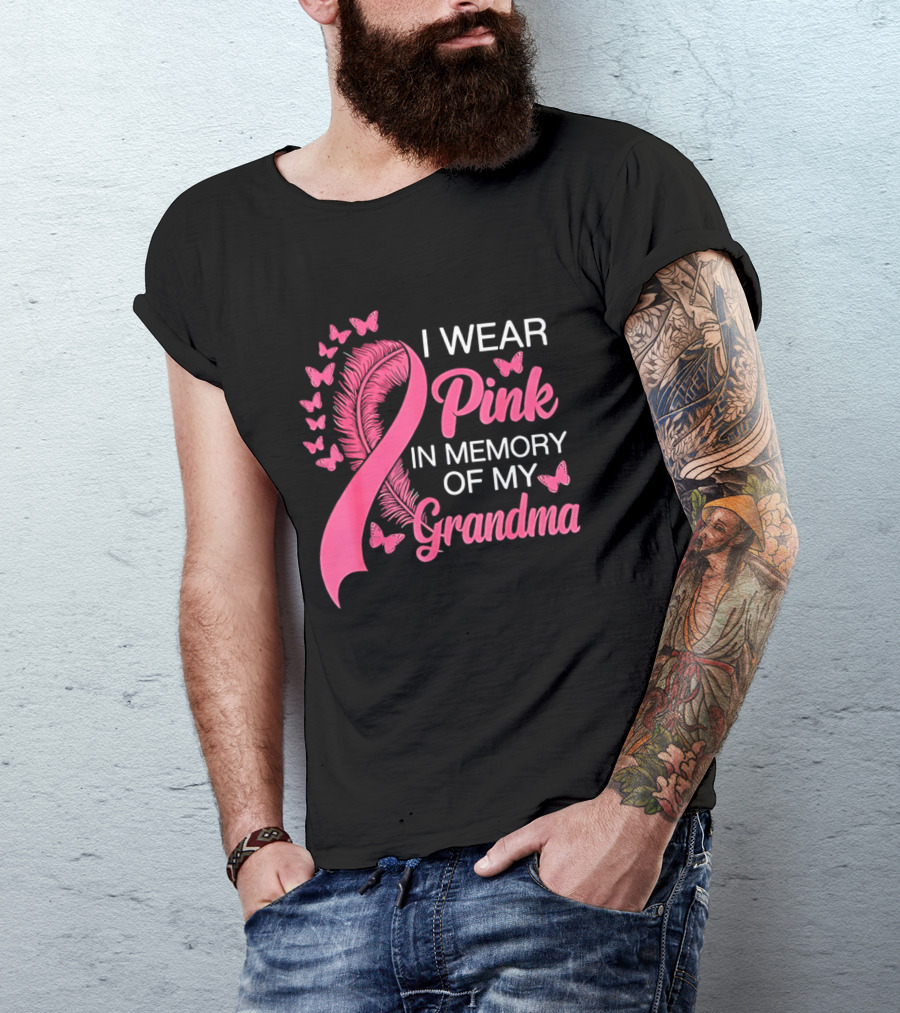 Breast Cancer Awareness I Wear Pink In Memory Of My Grandma Pink Ribbon With Butterflies T-Shirt