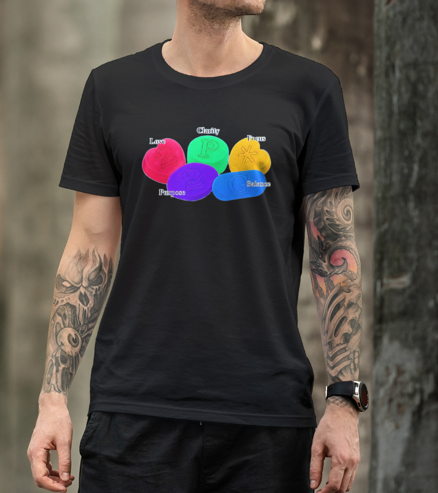 Love Clarity Focus Purpose Balance Colorful Candy Hearts And Shapes T-Shirt