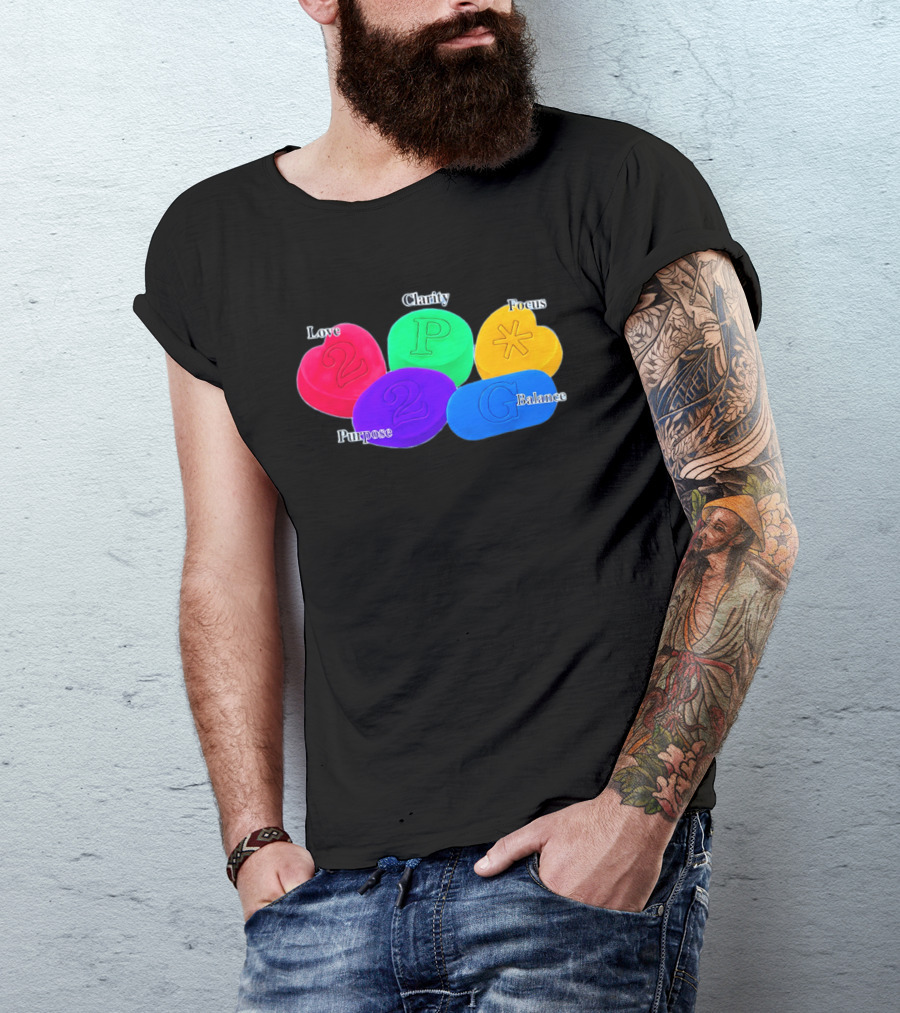 Love Clarity Focus Purpose Balance Colorful Candy Hearts And Shapes T-Shirt
