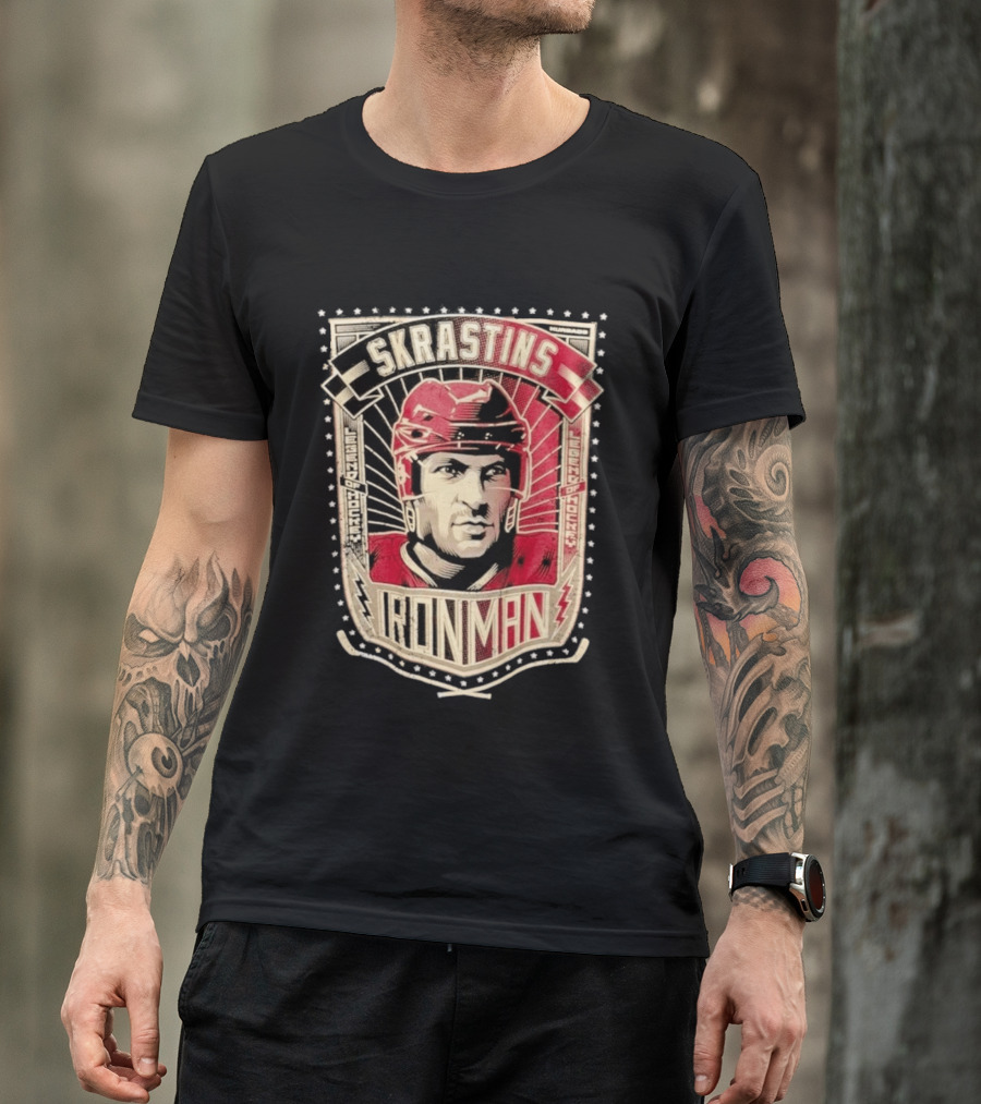 Skrastins Ironman Legend Of Hockey T-Shirt