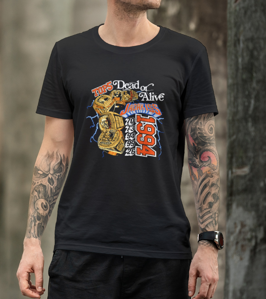 New York Knicks Jadakiss Top 5 Dead Or Alive 1984 Championship Rings T-Shirt