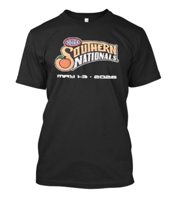 NHRA Southern Nationals May 1 3 2026 South Georgia Motorsports Park 2 Sided T-Shirt