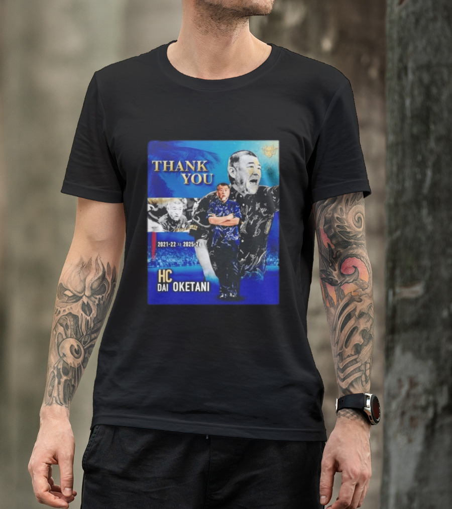 Thank You Dai Oketani HC 2021 22 To 2025 26 T-Shirt