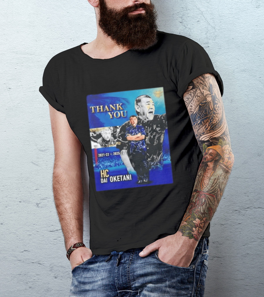 Thank You Dai Oketani HC 2021 22 To 2025 26 T-Shirt