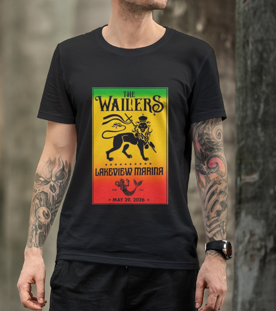 The Wailers Lakeview Marina Birmingham AL May 29 2026 Lion And Mermaid T-Shirt
