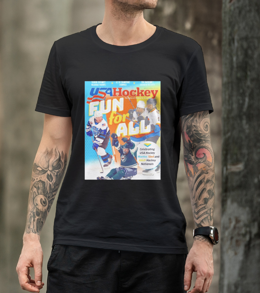 USA Hockey Fun For All Celebrating Warrior Sled And Adult Hockey Nationals T-Shirt