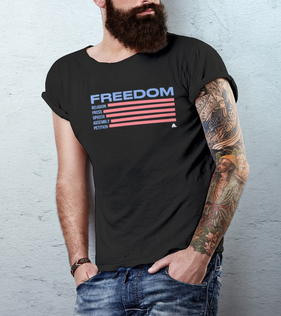 Freedom Religion Press Speech Assembly Petition American Flag T-Shirt