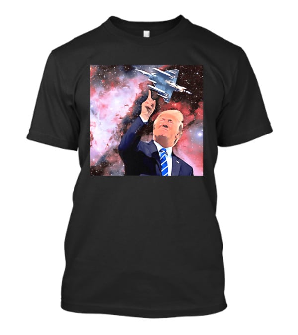 Donald Trump Stellar Commander Galaxy Jet Space Scene T-Shirt