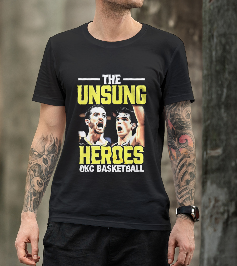 The Unsung Heroes Oklahoma City Thunder OKC Basketball T-Shirt