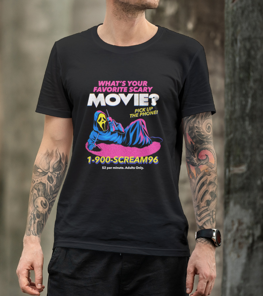 What's Your Favorite Scary Movie 1 900 Scream96 Pick Up The Phone T-Shirt