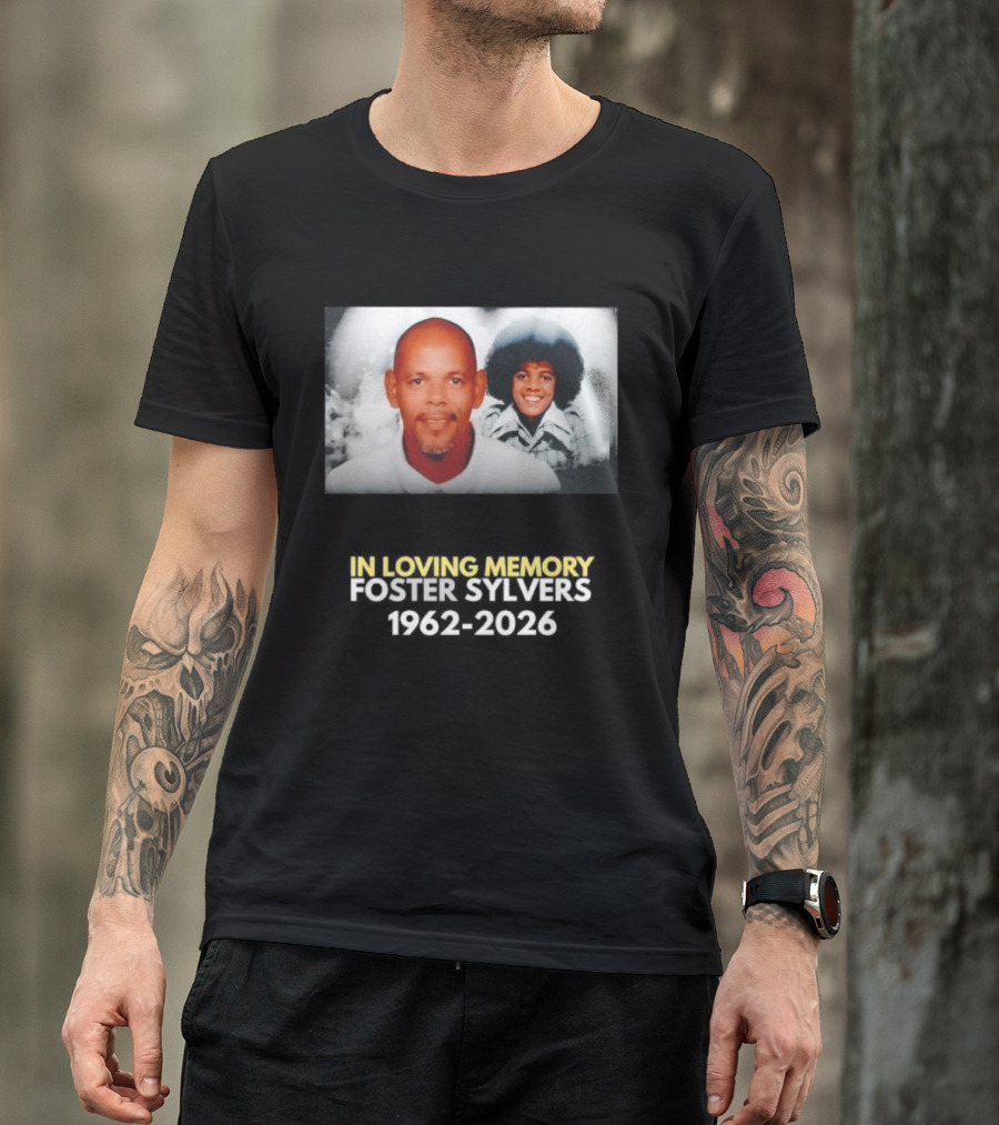 In Loving Memory Foster Sylvers 1962 2026 Memorial Photo T-Shirt