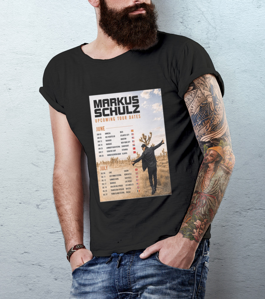 Markus Schulz Upcoming Tour Dates June July 2026 Ibiza Atlantic City Houston Las Vegas T-Shirt