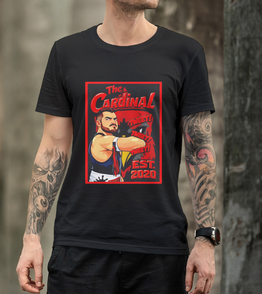 The Cardinal Tweet Tweet Tweet Est 2020 Wrestling T-Shirt