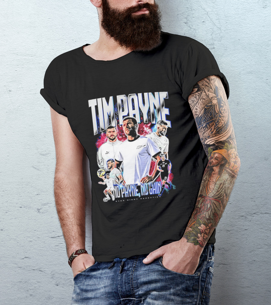Tim Payne No Payne No Gain Soccer Sports Powerhouse T-Shirt