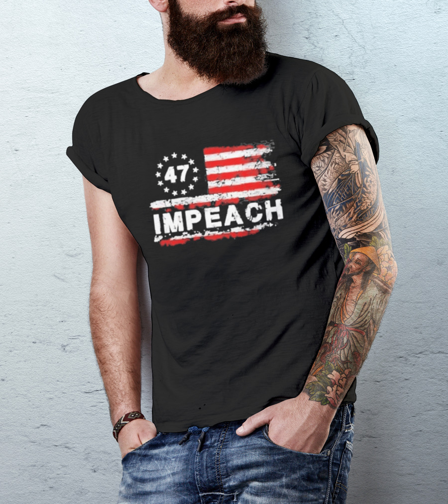 America 47 Impeach Stars And Stripes T-Shirt