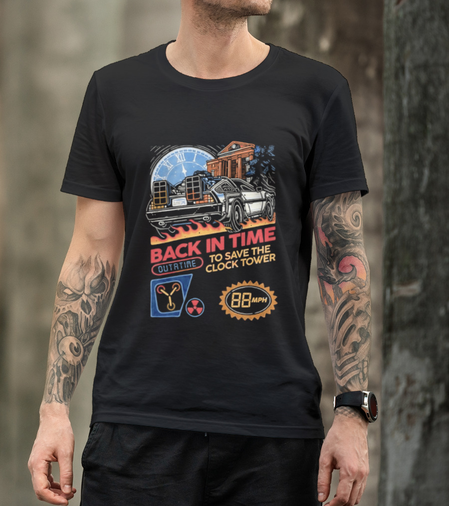 Back In Time Outatime Save The Tower 88mph T-Shirt
