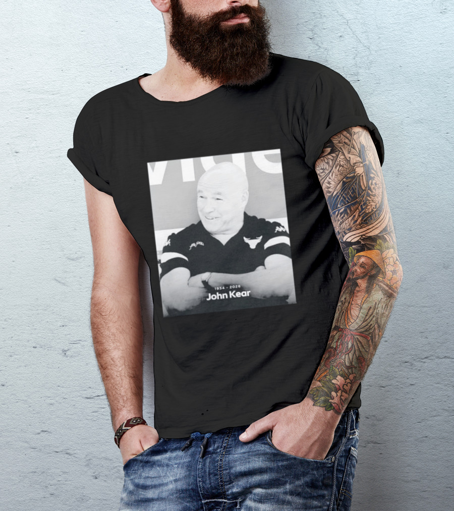 John Kear 1954 2026 Rest In Peace T-Shirt
