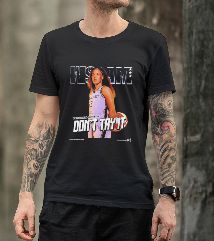 Veronica Burton Don't Try It Golden State Valkyries WSLAM Basketball T-Shirt