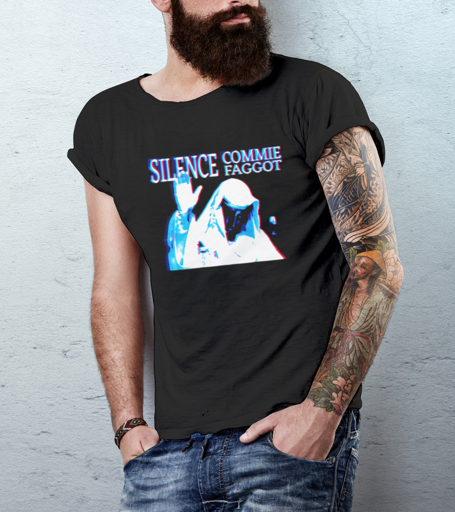 Silence Commie Faggot Classic T-Shirt