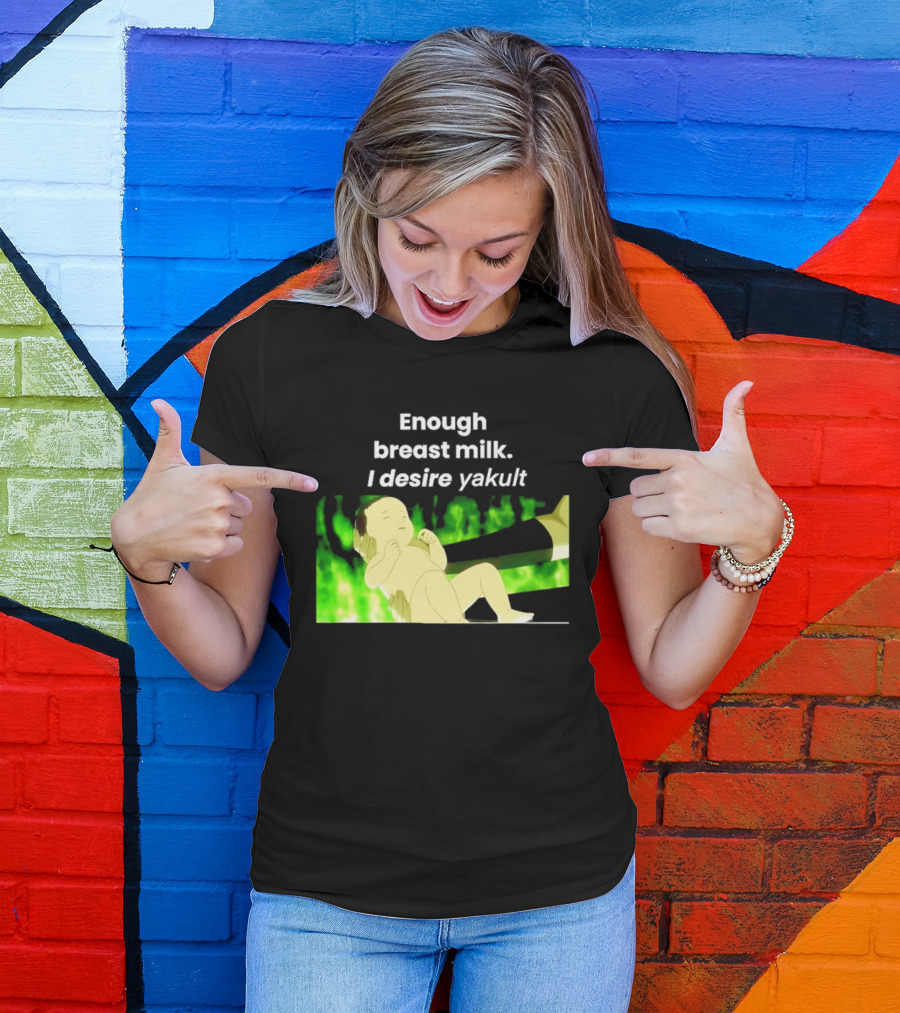 Enough Breast Milk I Desire Yakult Gintama Baby Meme T-Shirt