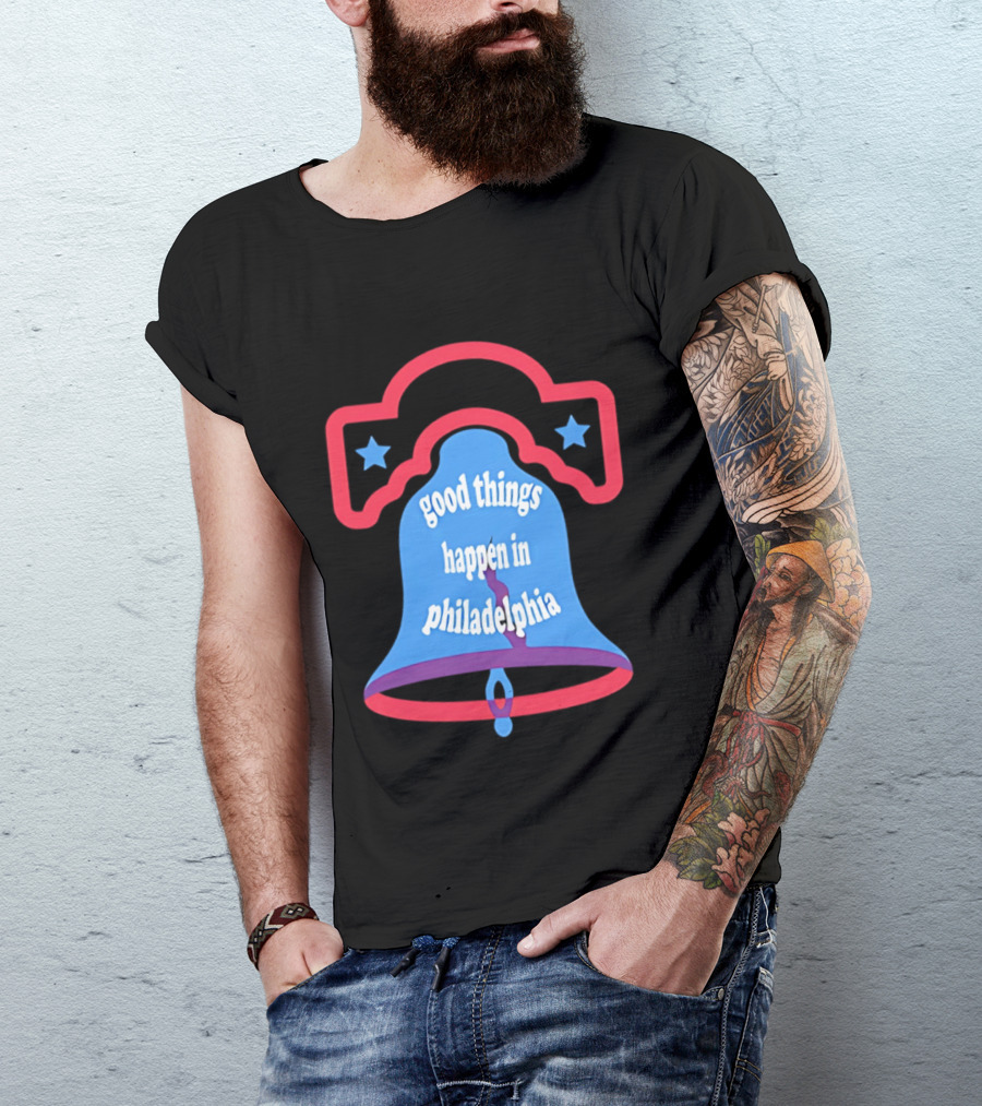 Philadelphia Liberty Bell Good Things Happen Stars T-Shirt
