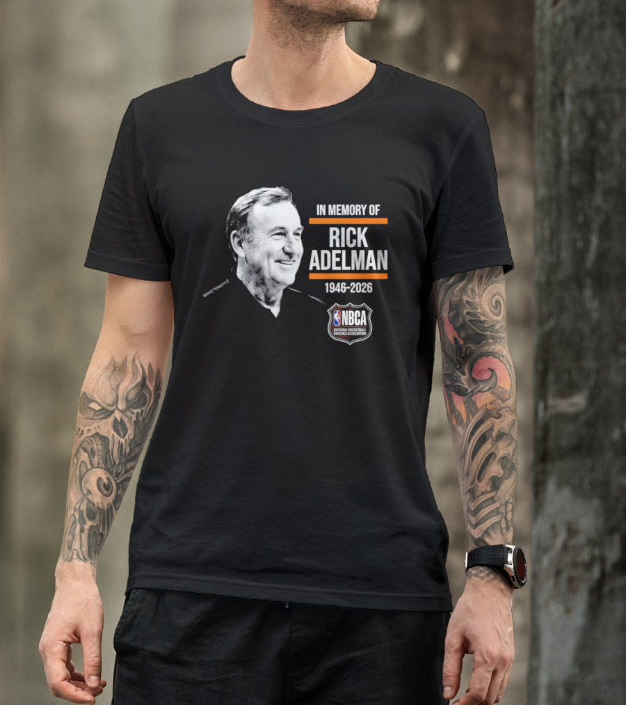 In Memory Of Rick Adelman 1946 2026 NBA Coach Hall Of Fame NBCA Memorial T-Shirt