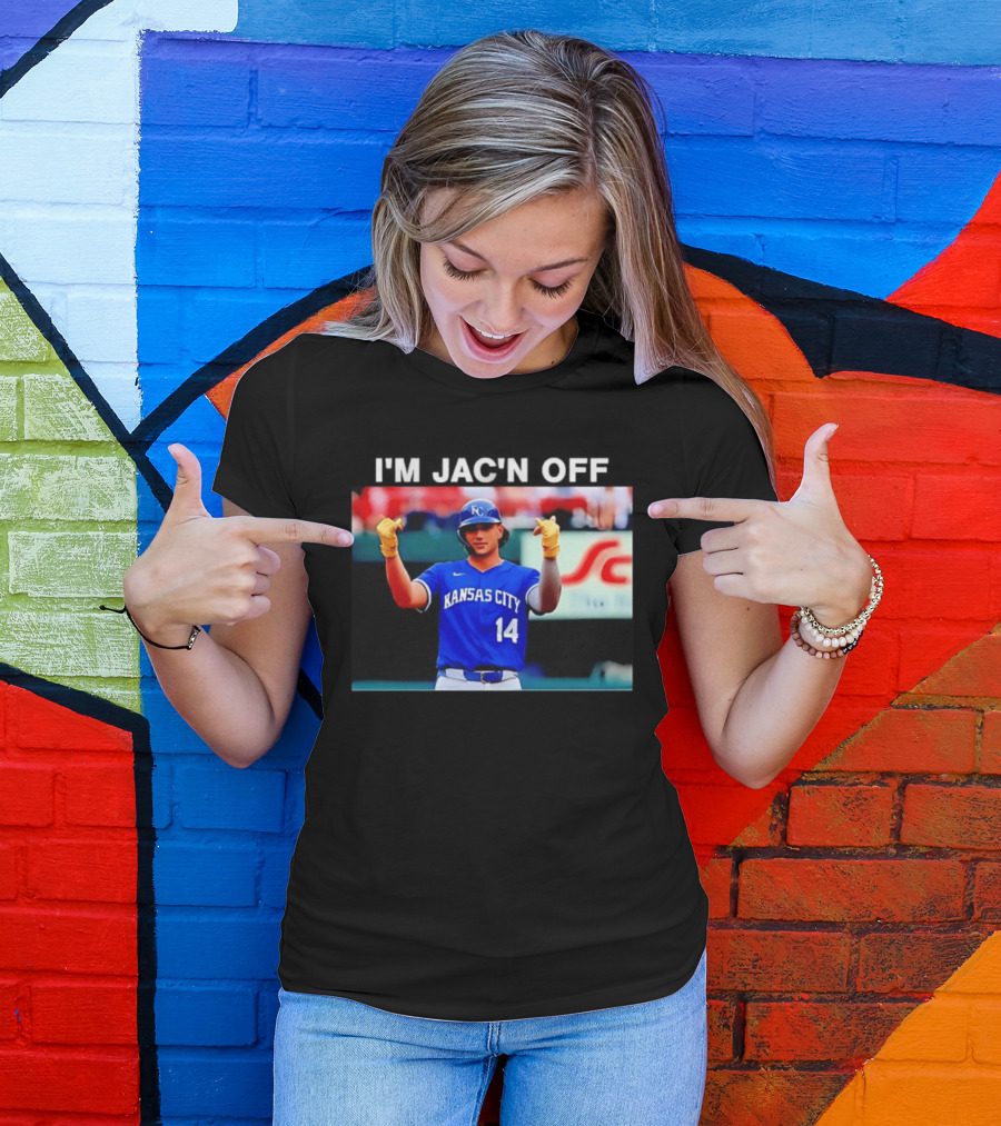Kansas City Baseball Jac Caglianone Number 14 I'm Jac'n Off T-Shirt