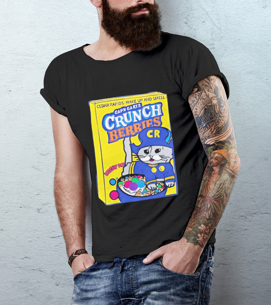 Cedar Rapids Wake Up And Smell Capn Oats Crunch Berries T-Shirt