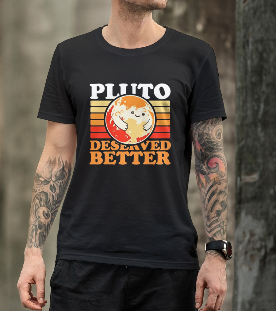 Pluto Deserved Better Cute Cartoon Planet Space Science Astronomy Universe T-Shirt