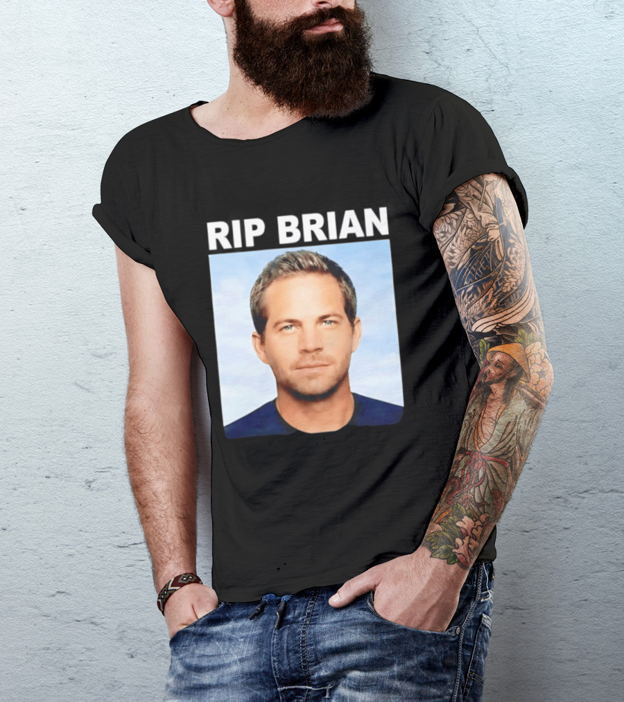RIP Brian Vin Diesel Tribute Paul Walker Memorial T-Shirt