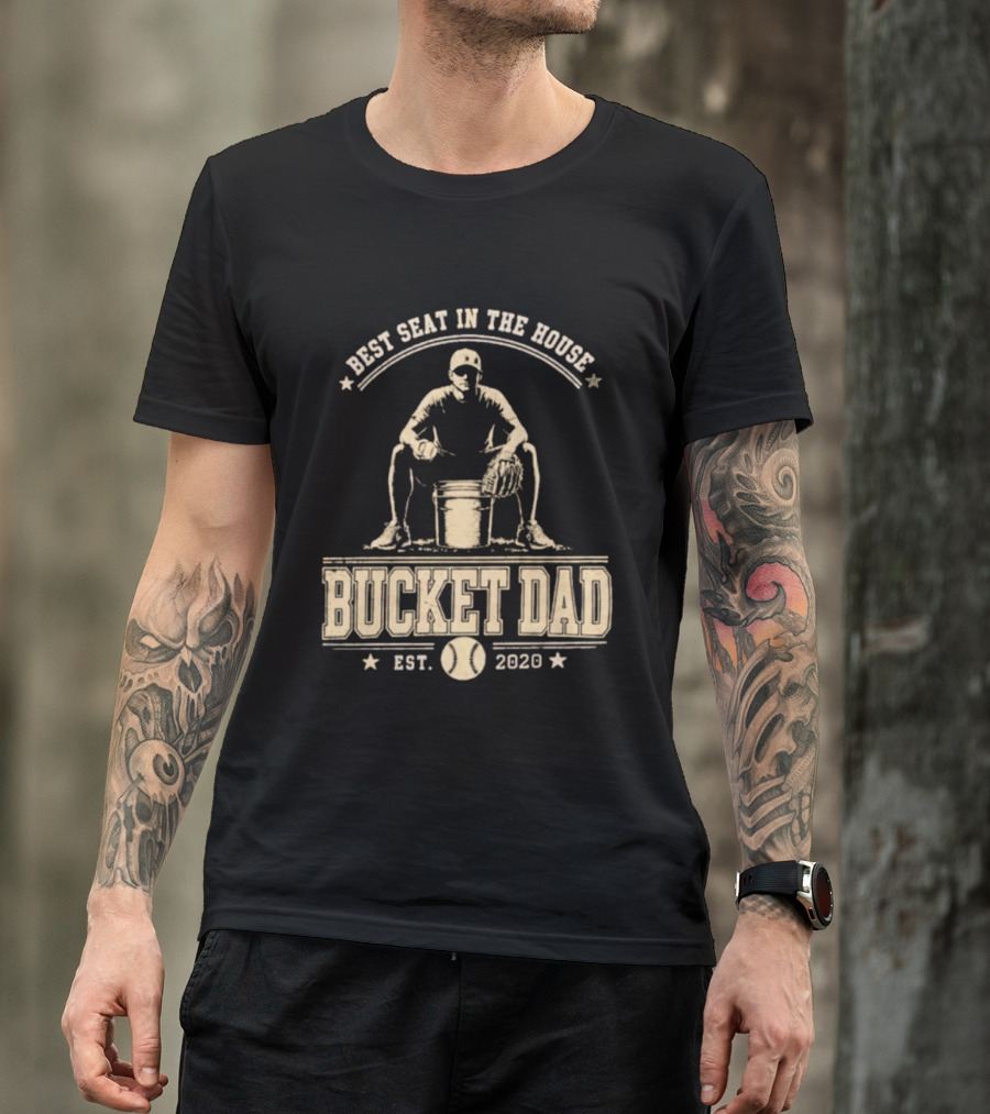 Best Seat In The House Bucket Dad Est 2020 Baseball Coaching T-Shirt