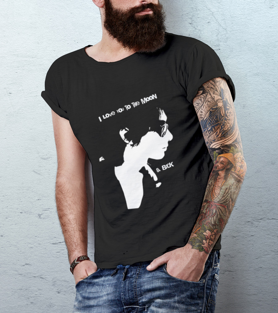 I Love You To The Moon And Back Romantic Expression T-Shirt