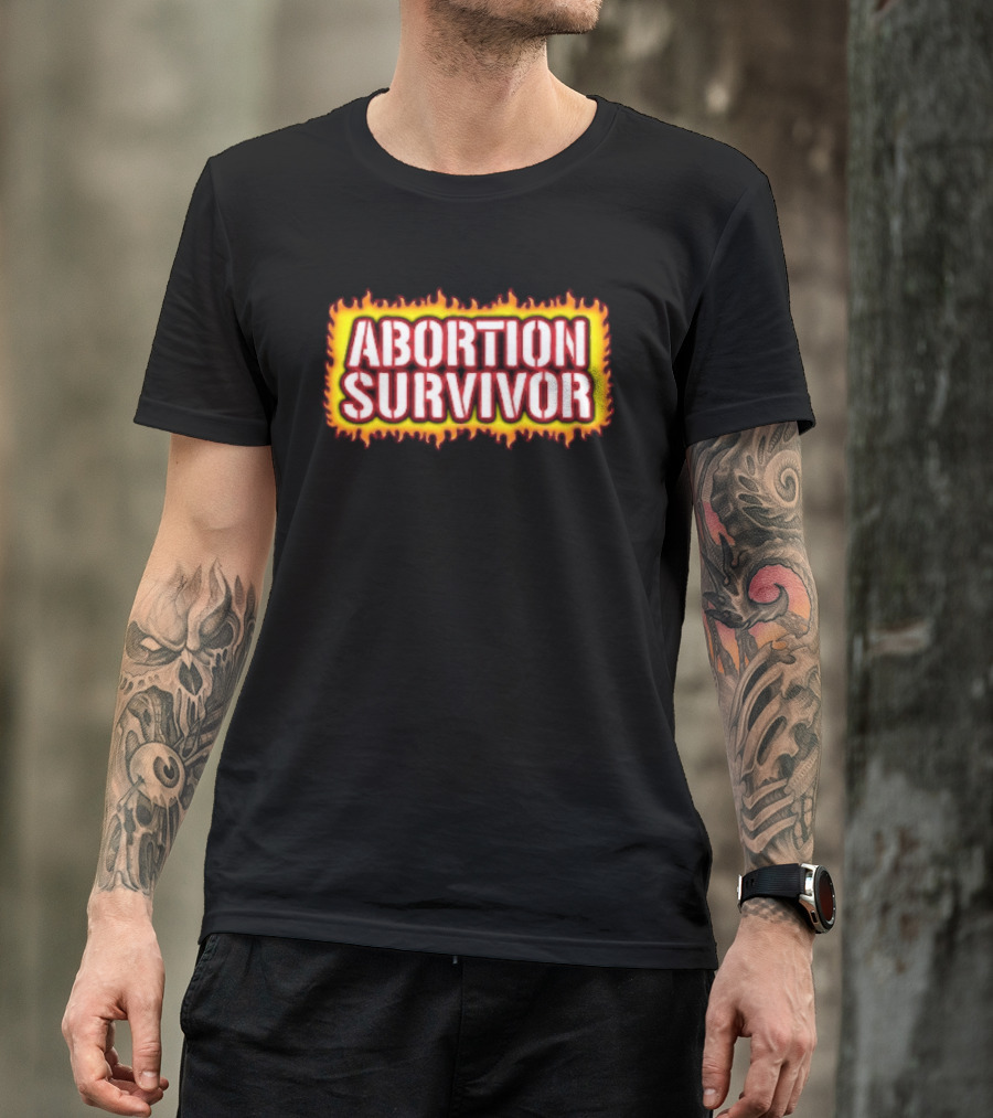 Abortion Survivor Flaming Text Bold Impactful T-Shirt