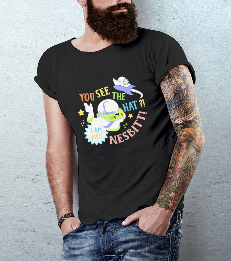 You See The Hat I Am Mrs Nesbitt Star Cartoon Astronaut T-Shirt