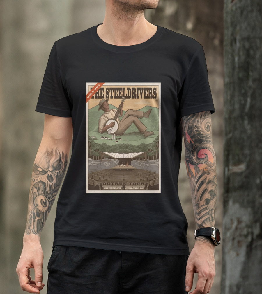 The SteelDrivers Outrun Tour Sold Out Lex Hill Theater June 26 27 2026 T-Shirt