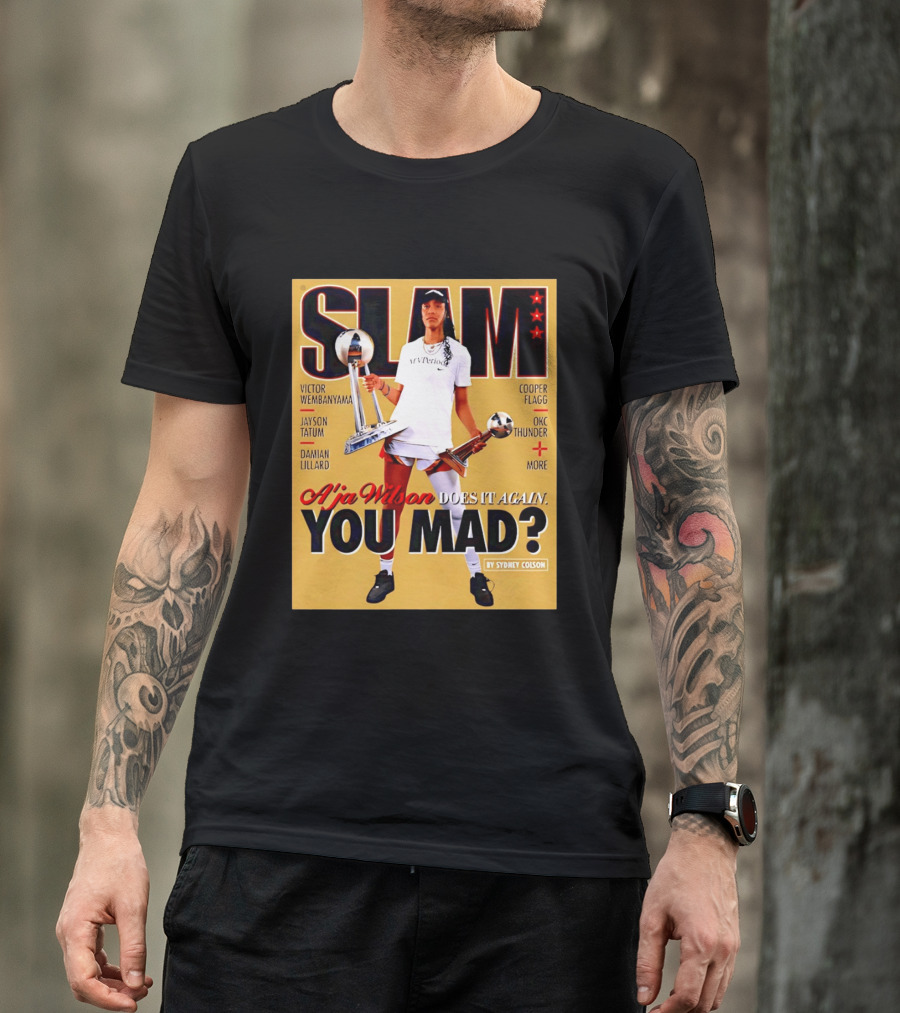 Slam A'ja Wilson Does It Again You Mad? T-Shirt
