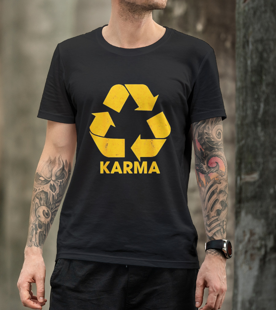 Karma Recycle Symbol Philosophy Motivational Concept T-Shirt