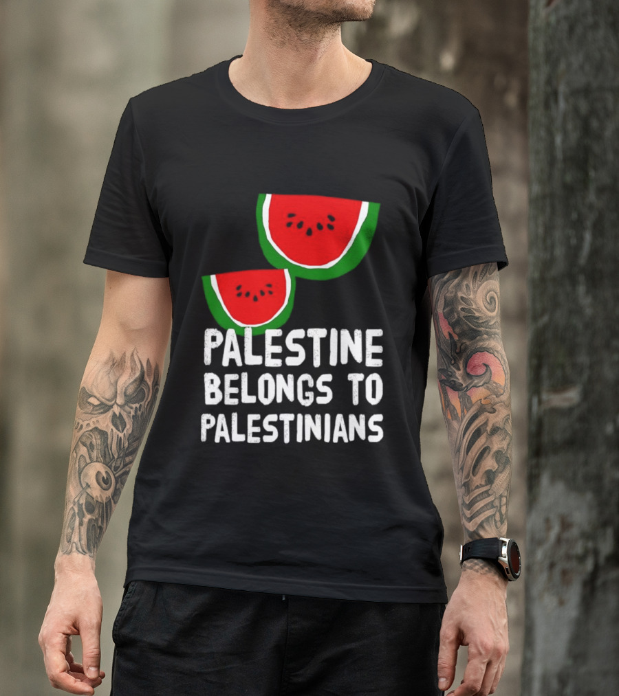 Palestine Belongs To Palestinians Watermelon T-Shirt